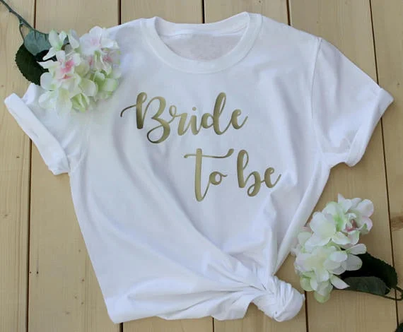 Bride to be bride squad t-shirt romantic gift for her women fashion cotton beautiful tees Bridesmaid Shirts Bachelorette Party