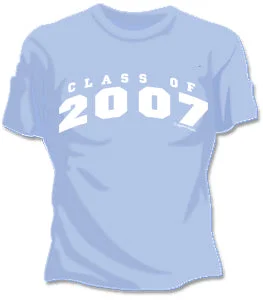 Class Of 2007 Girls T-Shirt Iron Safe Non-Iron Wrinkle Free