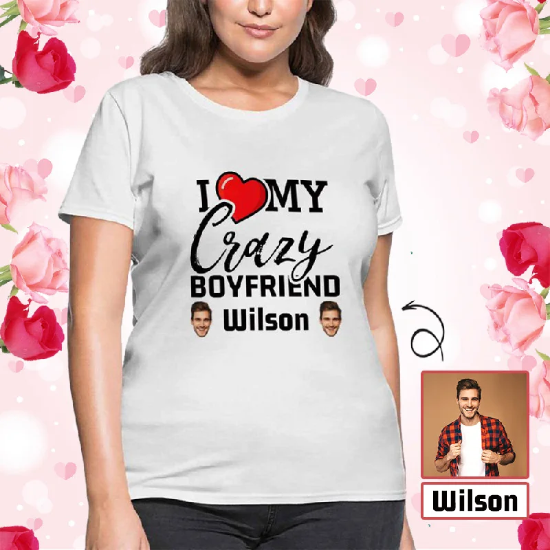 Custom Face&Name I Love My Crazy Boyfriend Women's All Over Print T-shirt Mesh Fabric Canvas Fabric Denim Fabric Custom Face&Name I Love My Crazy Boyfriend Women's All Over Print T-shirt Mesh Fabric Canvas Fabric Denim Fabric