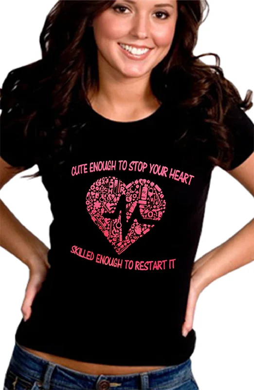 Cute Enough To Stop Your Heart Girl's T-Shirt Iron Safe Non-Iron Wrinkle Free