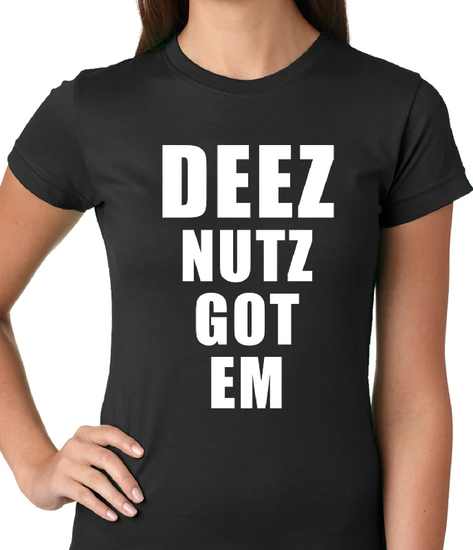 Deez Nutz Got Em Ladies T-shirt Solid Print Embellished