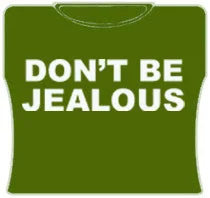Don't Be Jealous Girls T-Shirt (Army) Mesh Fabric Canvas Fabric Denim Fabric