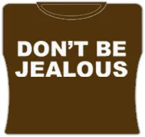 Don't Be Jealous Girls T-Shirt (Brown) Embroidered Appliqued Beaded