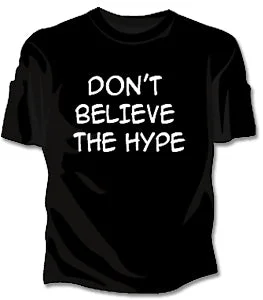 Don't Believe The Hype Girls T-Shirt Basic T-Shirt Crew Neck Short Sleeve